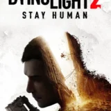 بازی Dying Light 2 Stay Human دایینگ لایت 2